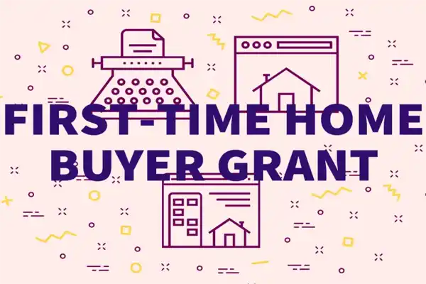 First time home buyer grant